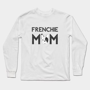 Frenchie Mom Long Sleeve T-Shirt